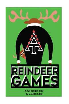 portada Reindeer Games: A Full-length play (en Inglés)