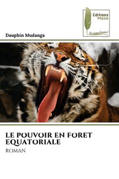 portada Le Pouvoir En Foret Equatoriale (en Francés)