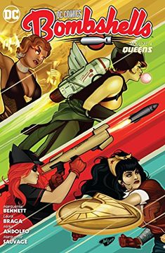 portada Dc Comics: Bombshells Vol. 4: Queens 