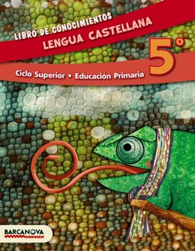 portada Lengua Castellana 5º cs. Libro de Conocimientos (Ed. 2014) (in Spanish)