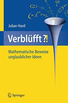 portada Verblüfft? Mathematische Beweise Unglaublicher Ideen (in German)