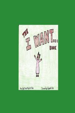 portada The I Want Book (en Inglés)