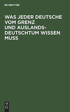 portada Was Jeder Deutsche vom Grenz und Auslandsdeutschtum Wissen muß (en Alemán)