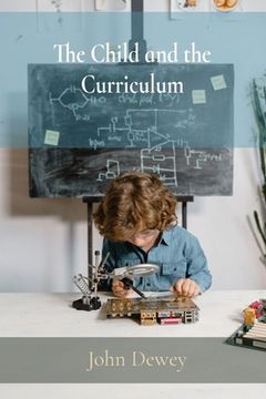 portada The Child and the Curriculum 
