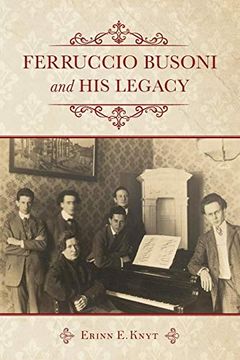 portada Ferruccio Busoni and his Legacy (en Inglés)