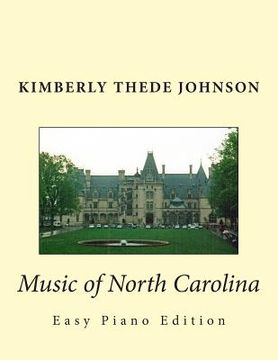 portada Music of North Carolina: Easy Piano Edition (en Inglés)