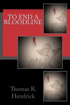 portada To End A Bloodline (en Inglés)