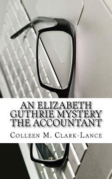 portada An Elizabeth Guthrie Mystery The Accountant (en Inglés)