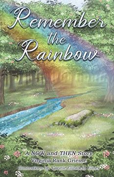 portada Remember the Rainbow: A now and Then Story (en Inglés)
