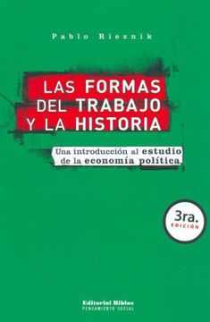 portada Las Formas del Trabajo y la Historia: Una Introduccion al Estudio de la Economia Politica (in Spanish)