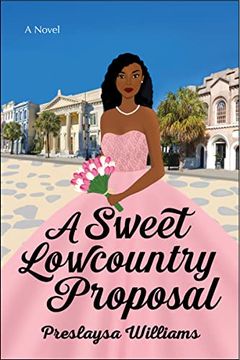portada A Sweet Lowcountry Proposal: A Novel (en Inglés)