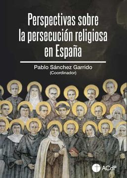 portada Perspectivas Sobre la Persecucion Religiosa en España