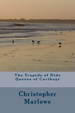 portada The Tragedy of Dido Queene of Carthage (en Inglés)