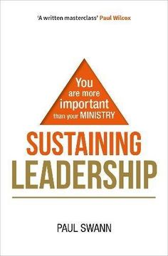 portada Sustaining Leadership: You are more important than your ministry (Paperback) (en Inglés)