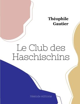 portada Le Club des Haschischins (en Francés)