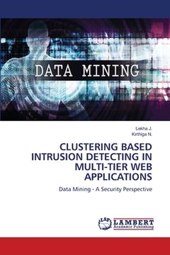 portada Clustering Based Intrusion Detecting in Multi-Tier Web Applications (en Inglés)