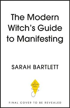 portada The Modern Witch's Book of Manifestation: Spells and Rituals to Realise Your Dreams