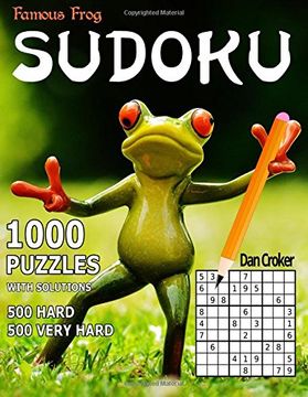 portada Famous Frog Sudoku, 1,000 Puzzles With Solutions, 500 Hard and 500 Very Hard: Improve Your Playing With This Two Level Book: Volume 24 (Sharper Pencil Series)