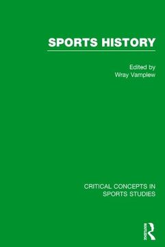 portada Sports History (Critical Concepts in Sports Studies)