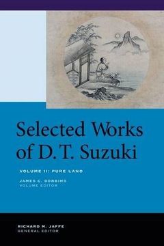 portada Selected Works of D. T. Suzuki, Volume ii: Pure Land (en Inglés)