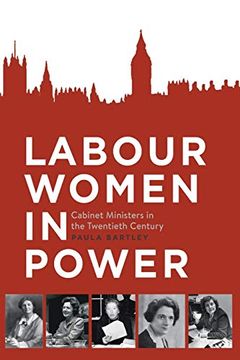 portada Labour Women in Power: Cabinet Ministers in the Twentieth Century (en Inglés)