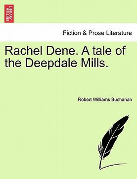 portada rachel dene. a tale of the deepdale mills. (en Inglés)