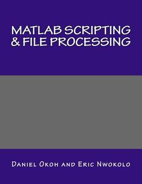 portada MATLAB Scripting & File Processing (en Inglés)