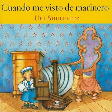 Cuando Me Visto de Marinero = When I Wore My Sailor Suit