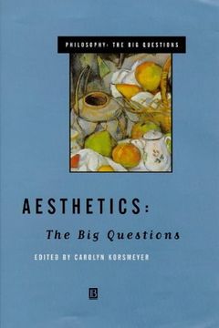 portada Aesthetics: The Big Questions (Philosophy: The Big Questions)
