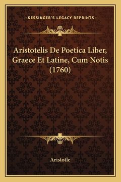 portada Aristotelis De Poetica Liber, Graece Et Latine, Cum Notis (1760) (in German)