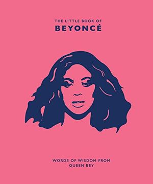 portada The Little Book of Beyoncé: Words of Wisdom From Queen bey (in English)