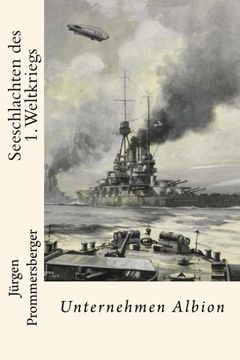 portada Seeschlachten des 1. Weltkriegs: Unternehmen Albion