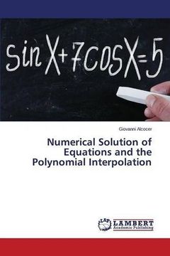 portada Numerical Solution of Equations and the Polynomial Interpolation