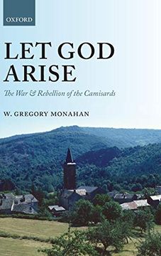 portada Let god Arise: The war and Rebellion of the Camisards 