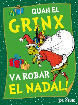 portada Quan el Grinx va Robar el Nadal! (Dr. Seuss) (en Catalá)