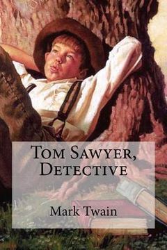 portada Tom Sawyer, Detective (en Inglés)