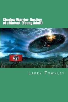 portada shadow warrior: destiny of a mutant (young adult)