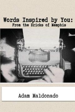 portada Words Inspired by You: From the Bricks of Memphis (en Inglés)