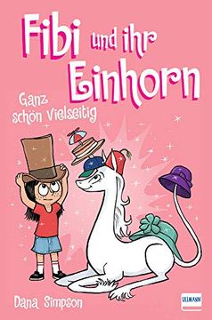 portada Fibi und ihr Einhorn (Bd. 7) - Ganz Schön Vielseitig, (Comics für Kinder)