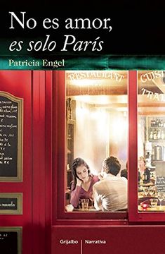 portada No es Amor, es Solo París (in Spanish)