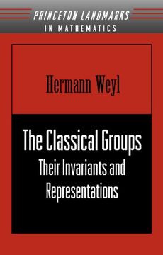 portada The Classical Groups: Their Invariants and Representations 