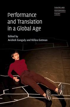 portada Performance and Translation in a Global age (Theatre and Performance Theory) (en Inglés)