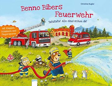 portada Benno Bibers Feuerwehr: Tatütata! Alle Sind Schon da! (en Alemán)