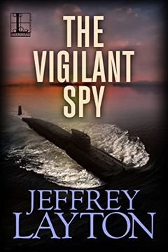 portada The Vigilant spy (a Yuri Kirov Thriller) (en Inglés)