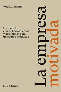 portada La Empresa Motivada (in Spanish)