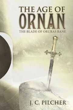 portada The Age of Ornan: The Blade of Oruras Bane