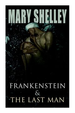 portada Frankenstein & The Last Man: Two Dark Fantasy Classics 