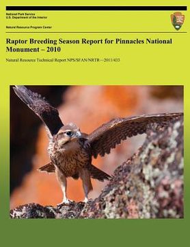portada Raptor Breeding Season Report for Pinnacles National Monument 2010 (en Inglés)