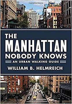 portada The Manhattan Nobody Knows: An Urban Walking Guide (in English)