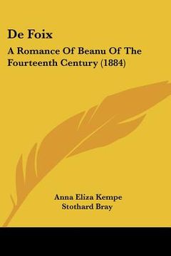 portada de foix: a romance of beanu of the fourteenth century (1884)